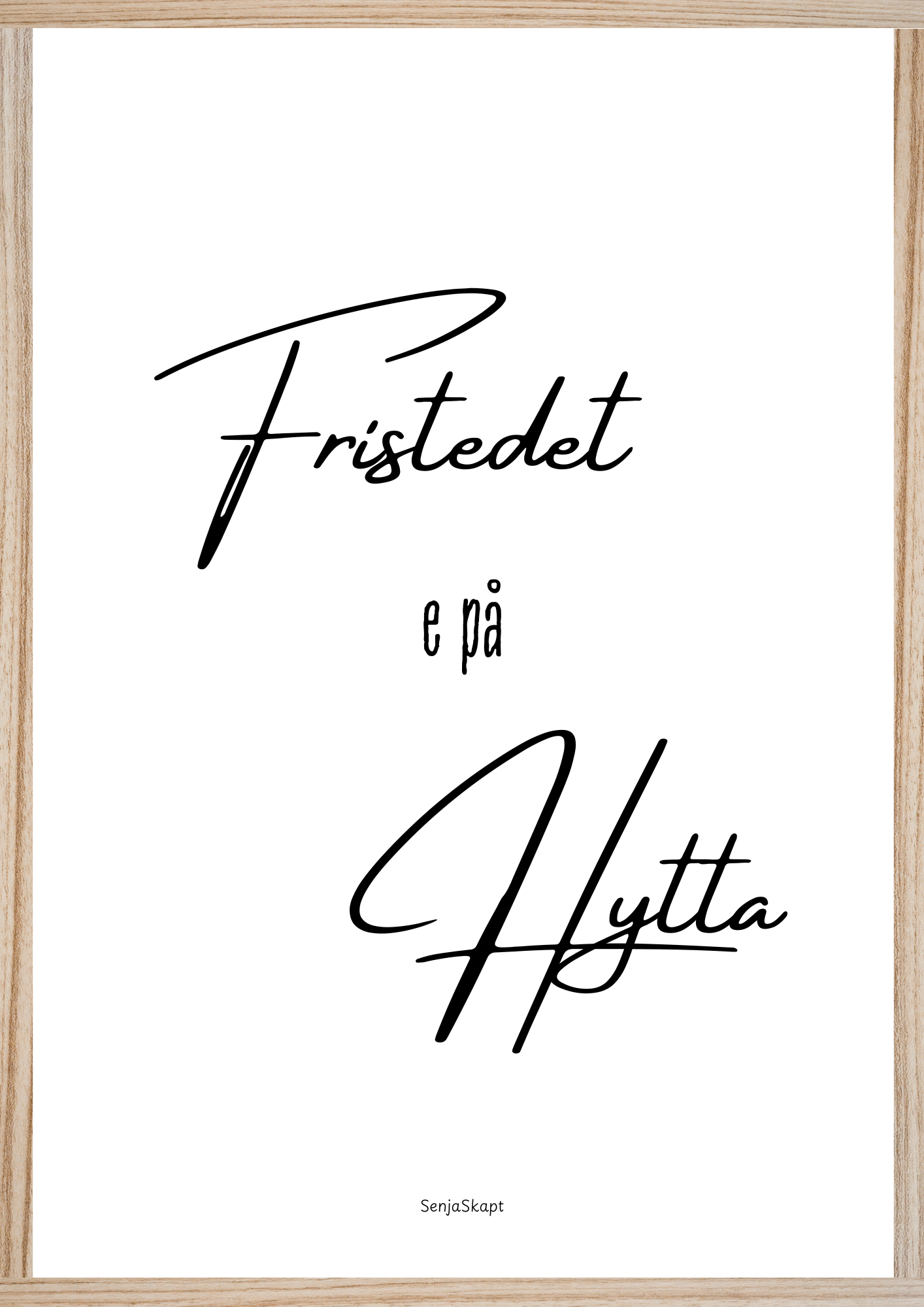 Fristedet e på hytta