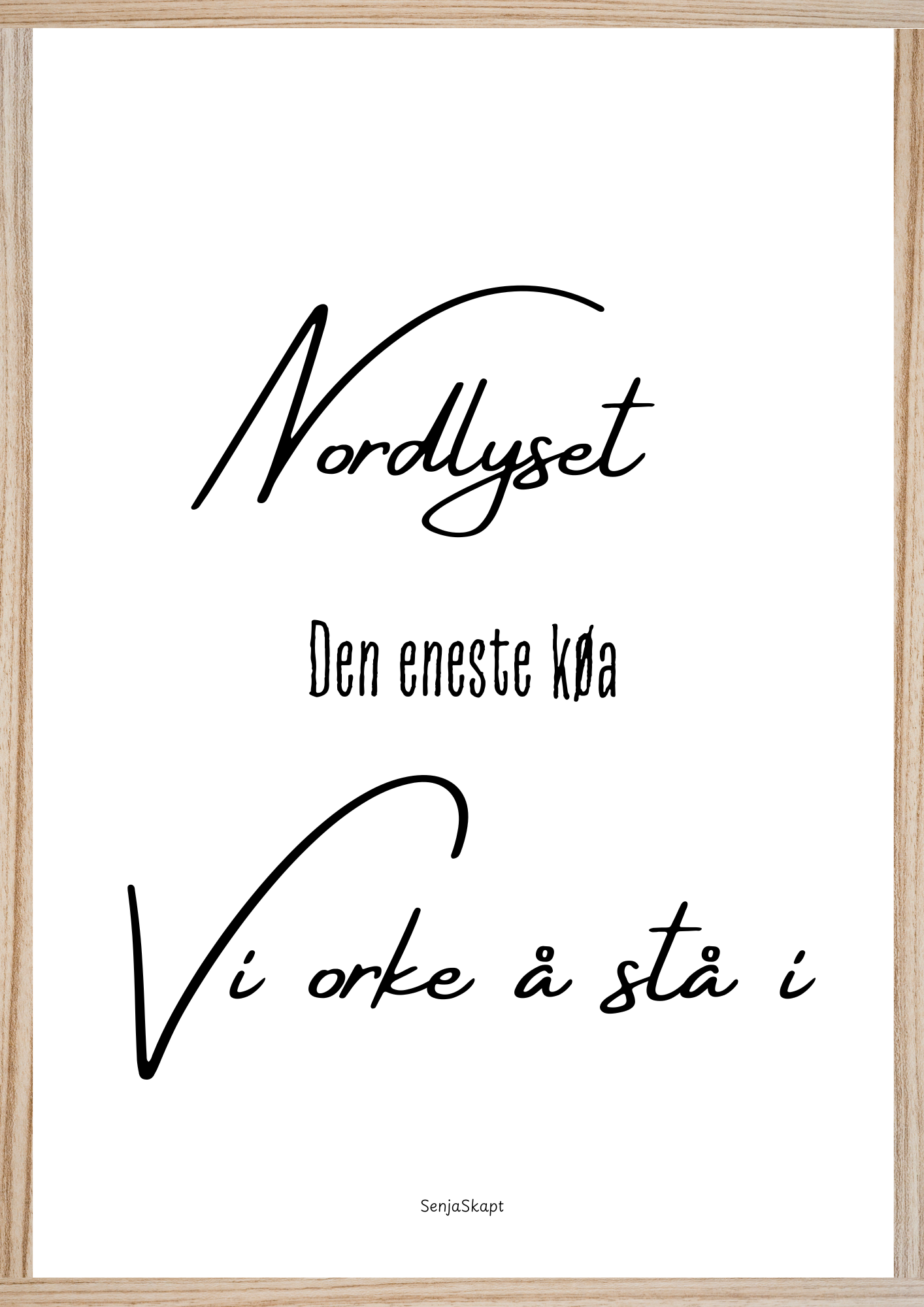 Nordlyset den eneste køa vi orke å stå i