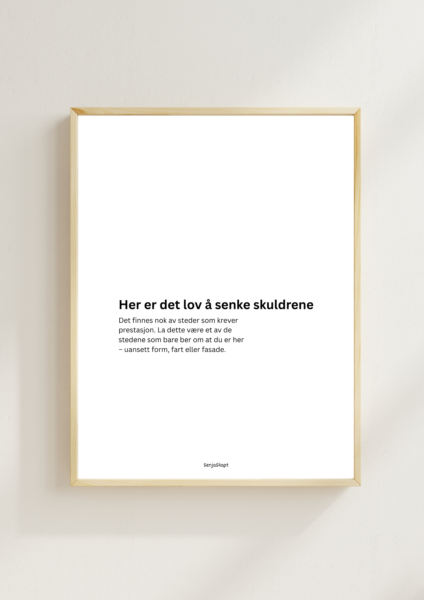 Her er det lov å senke skuldrene