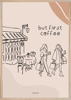 But first coffee plakat