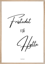 Fristedet e på hytta