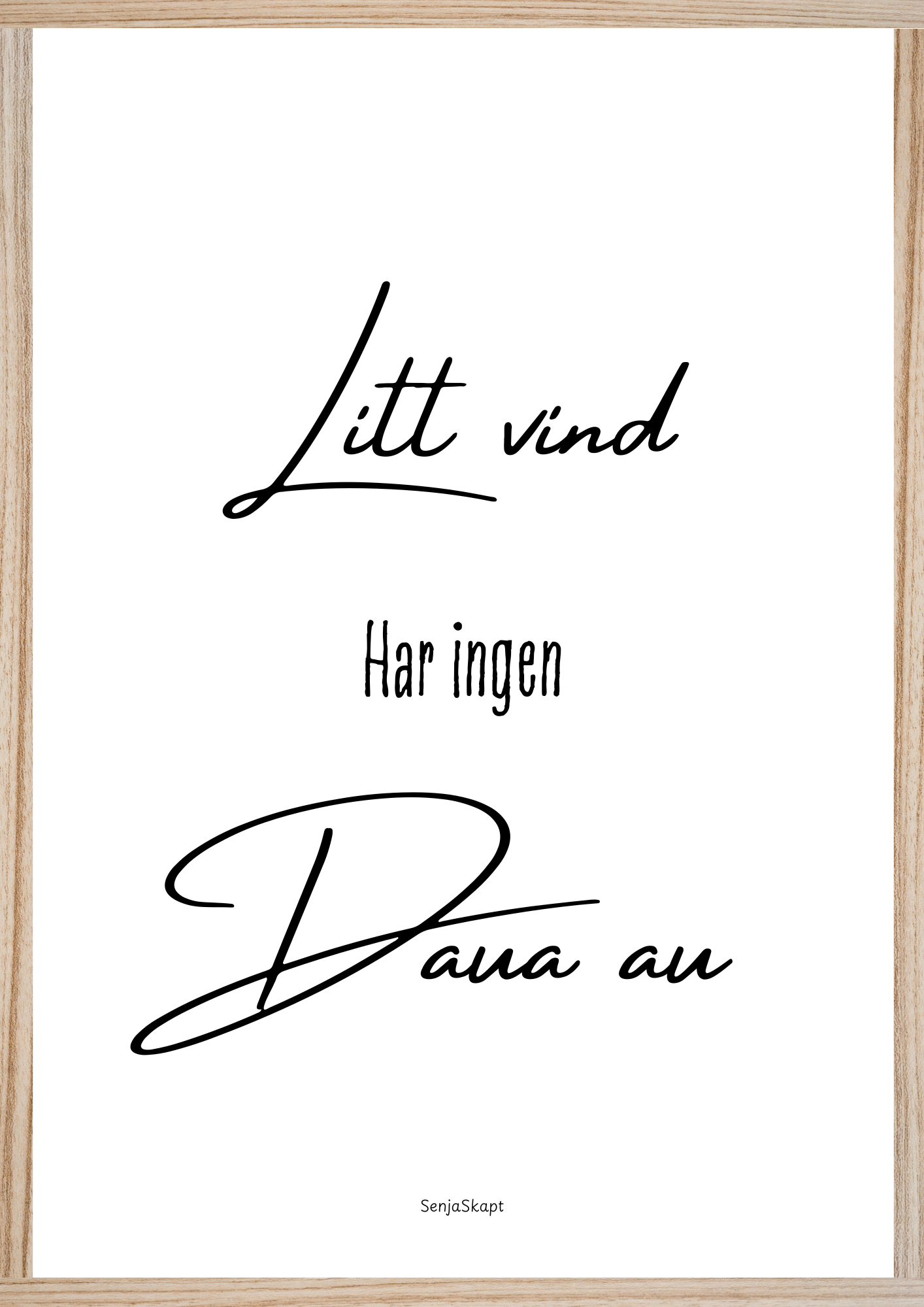 Litt vind har ingen daua av