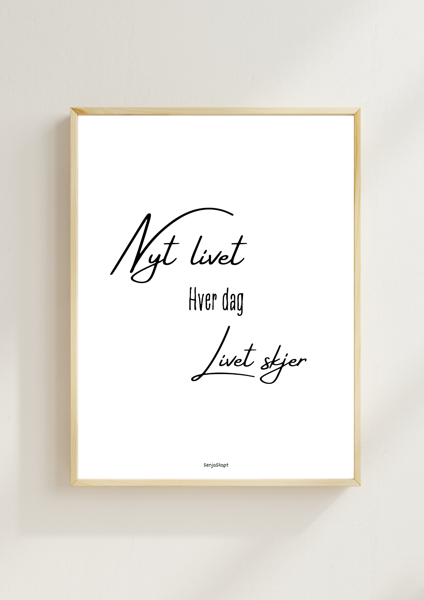 Nyt livet - hver dag - livet skjer